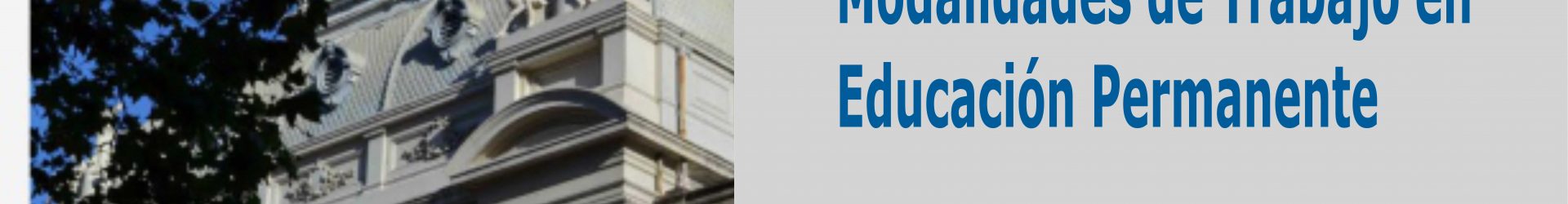 Jornada sobre Modalidades de Trabajo en Educación Permanente
