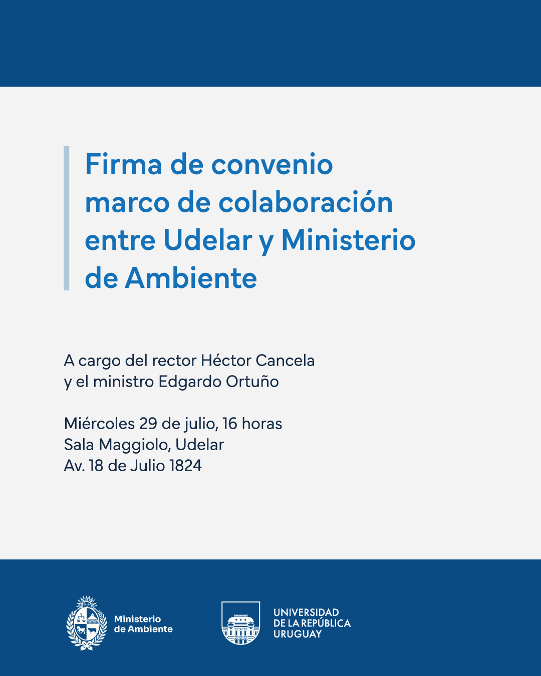 Invitación actividad Firma de convenio marco de colabración entre Udelar y Minisiterio de Ambiente