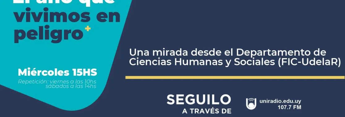 Ciclo -DCHS-El año que vivimos en peligro -UNI R.-WEB Ciclo -DCHS-El año que vivimos en peligro -UNI R.-WEB